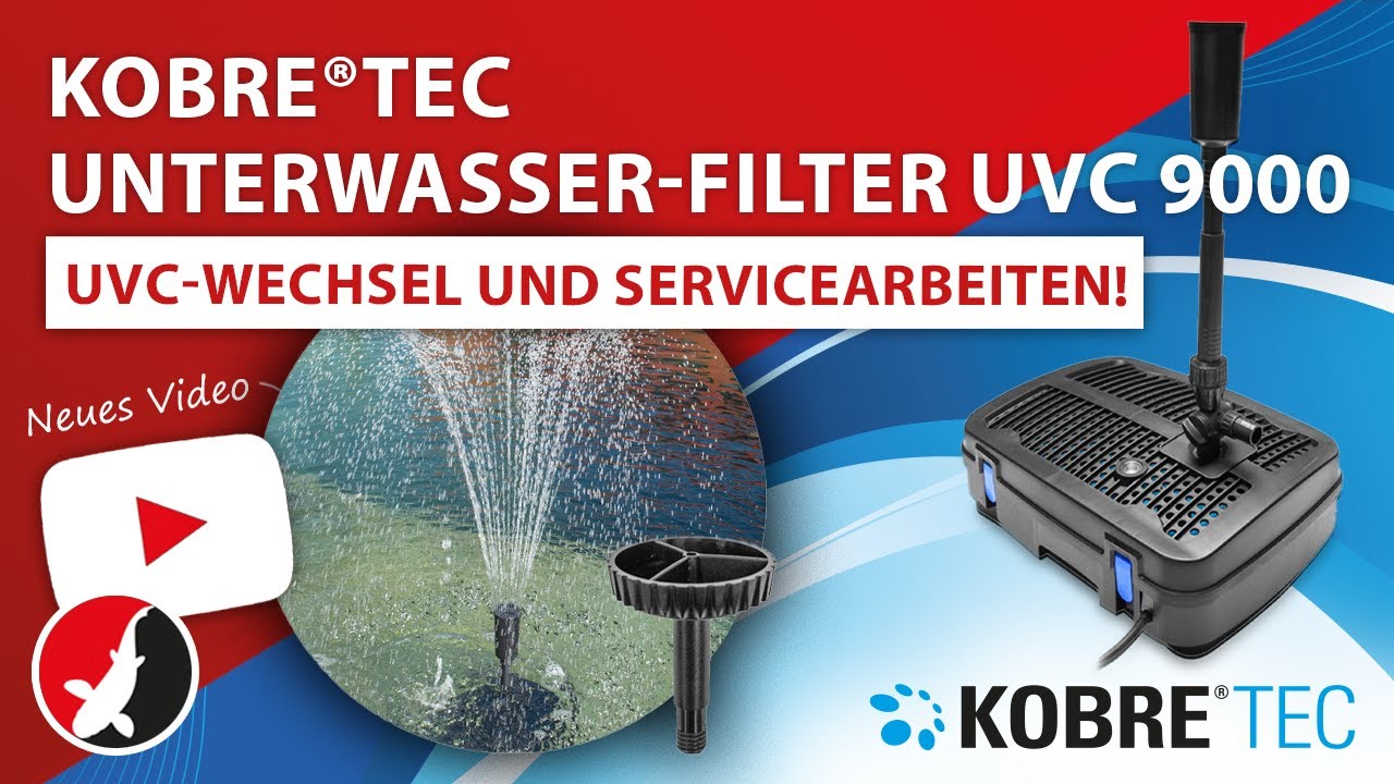 Kobre®Tec Unterwasser-Filter UVC 9000 - UVC-Wechsel und Servicearbeiten!