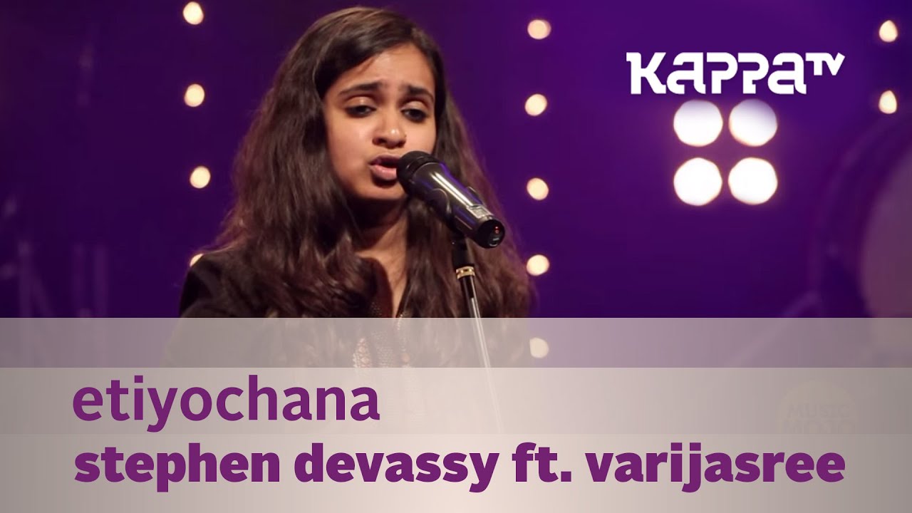 Etiyochana - Stephen Devassy ft. Varijasree - Music Mojo Season 2 - Kappa TV