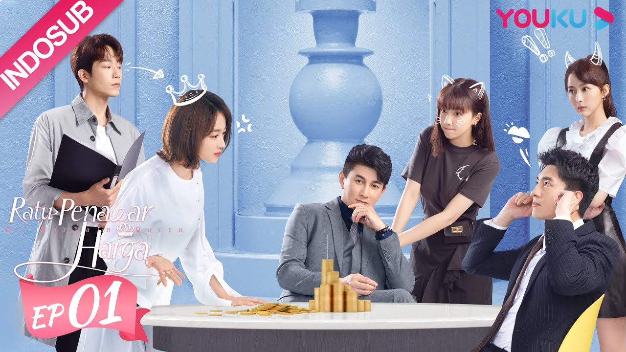 [INDO SUB] Ratu Penawar Harga (My Bargain Queen) EP01 | Lin Gengxin, Wu Jinyan | YOUKU
