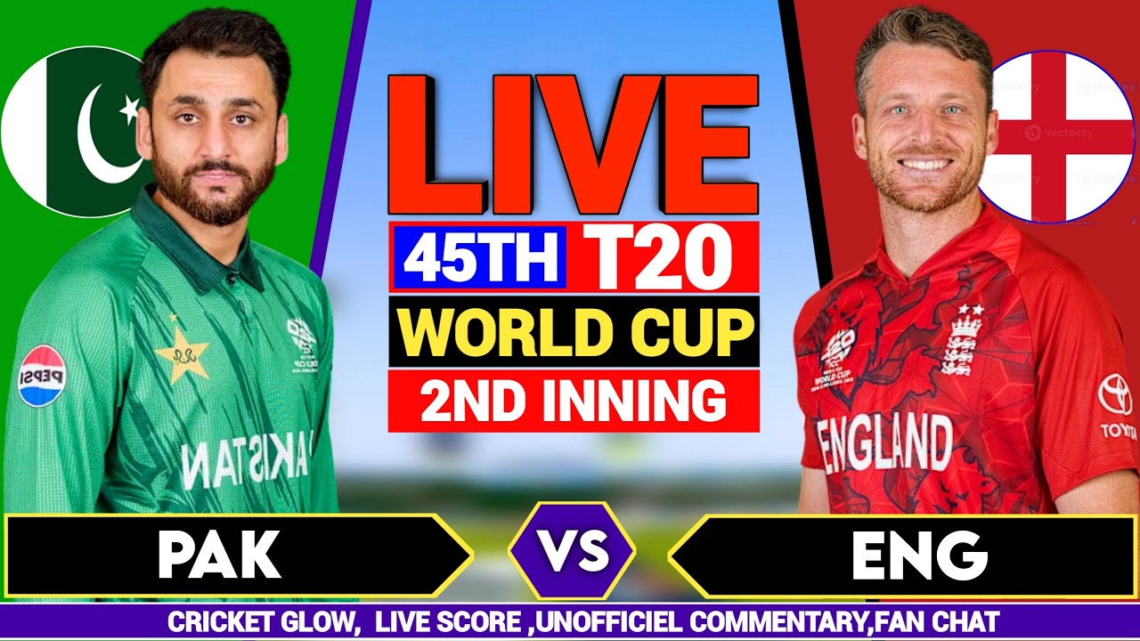🔴Live: PAK vs ENG | Pakistan vs England,  T20 World Cup Super 8 | live Score & Commentary