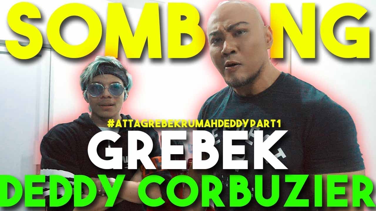 ATTA GREBEK DEDDY CORBUZIER! Rumah Orang Sombong 🤣