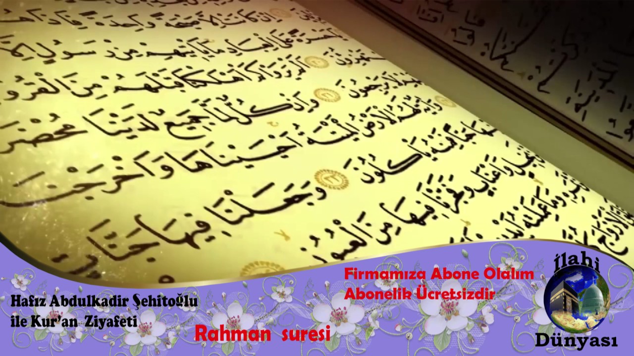 Rahman Suresi - MUHTEŞEM SES | Hafız Abdulkadir Şehitoğlu