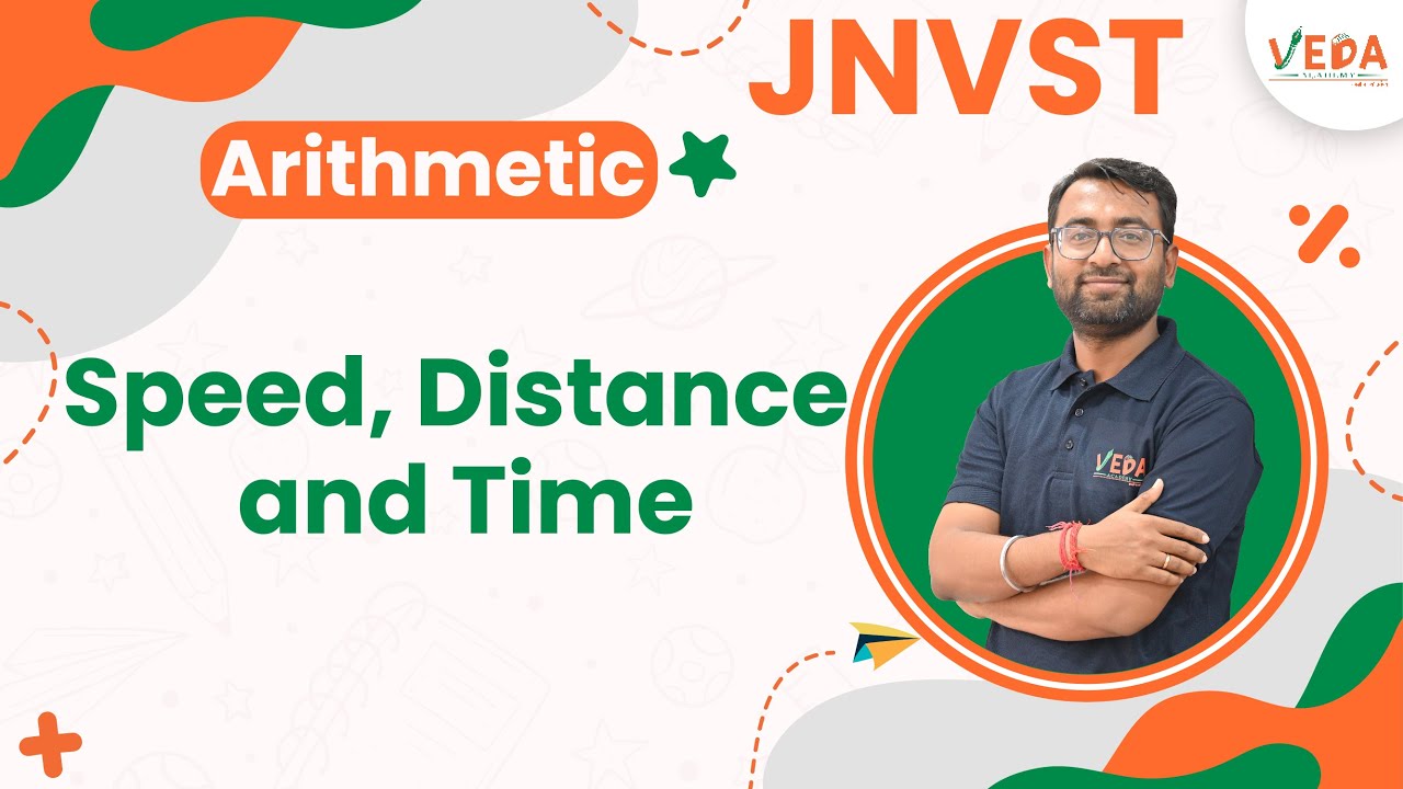 Speed, Distance and Time | CH 16 | Class 6 | JNVST 2024 | Arithmetic