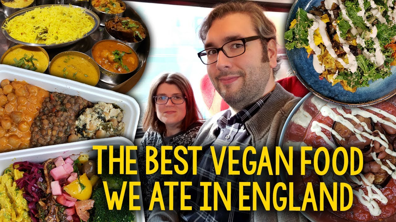 The Best Vegan Food We Ate In England (London, Nottingham, Leeds)