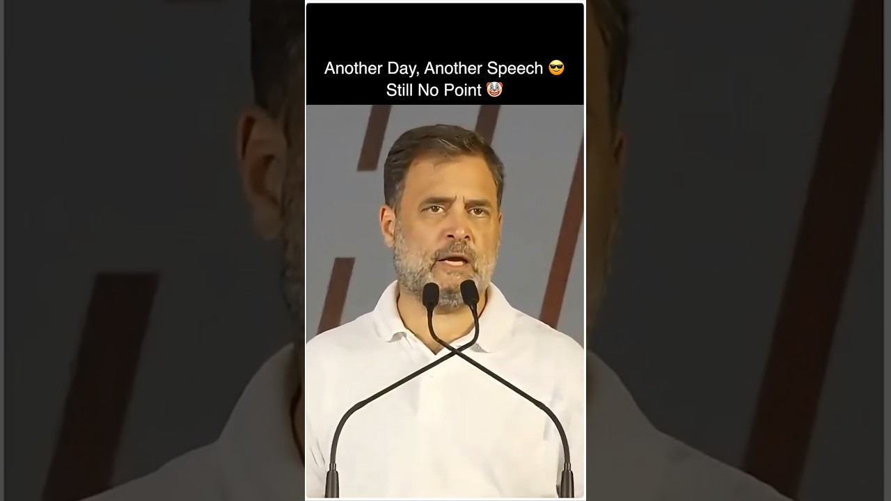 Речь за речью, и всё без смысла | #rahulgandhimeme