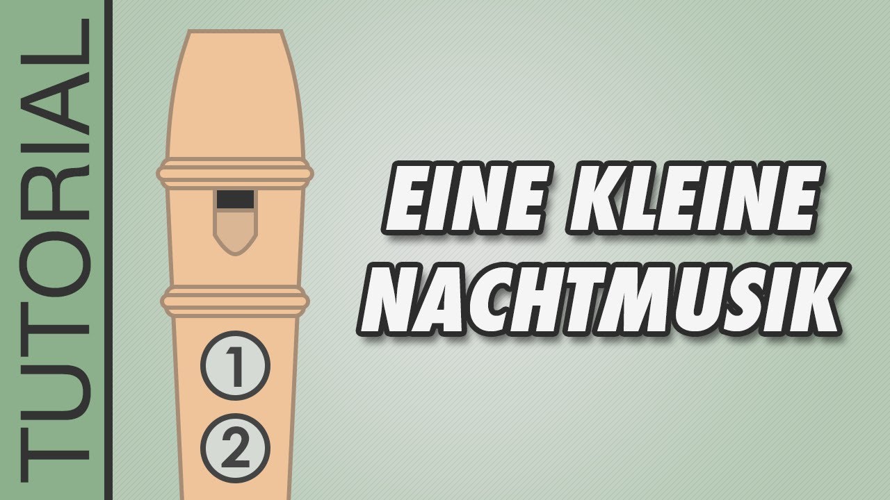 Mozart - Eine kleine Nachtmusik - Recorder Tutorial