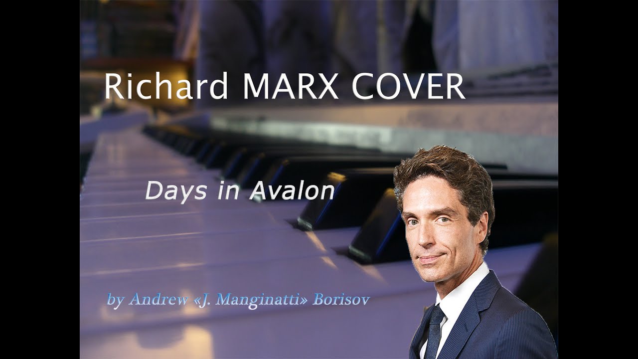 Days in Avalon [Richard Marx cover]
