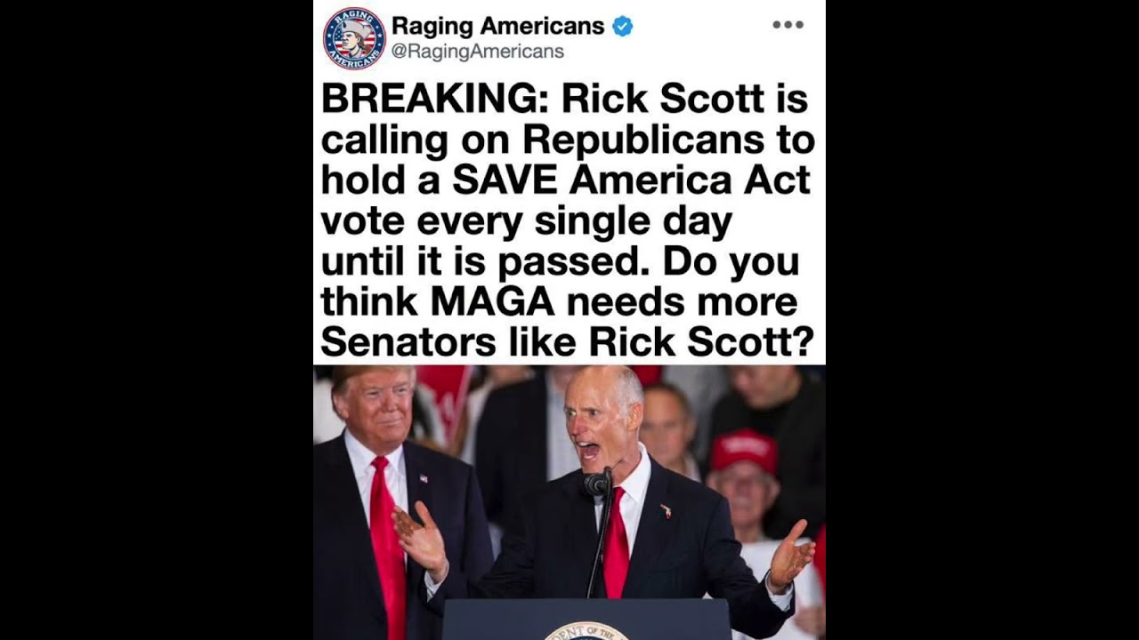 Senator Rick Scott Is Calling on Republicans to Hold a Vote on the SAVE America Act Every Single...