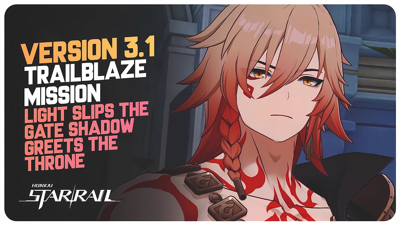 Version 3.1 Trailblaze Mission Story Quest (Full Quest) | Honkai Star Rail