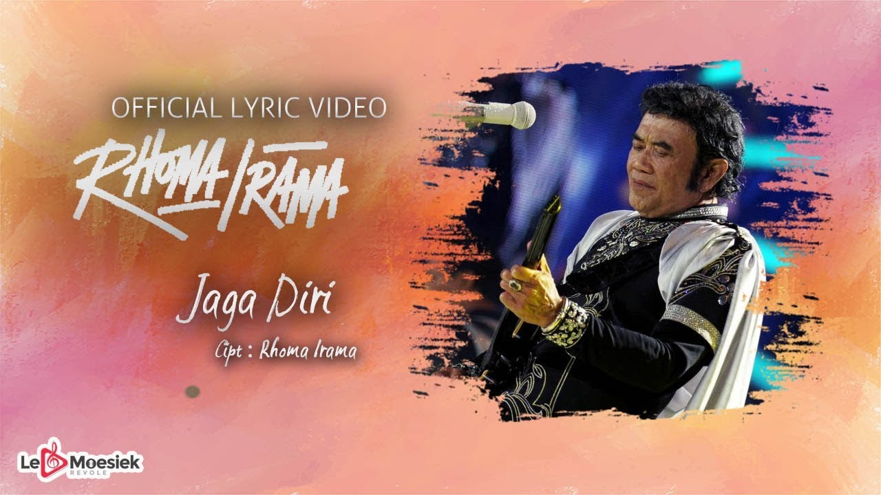 Rhoma Irama - Jaga Diri (Official Lyric Video)