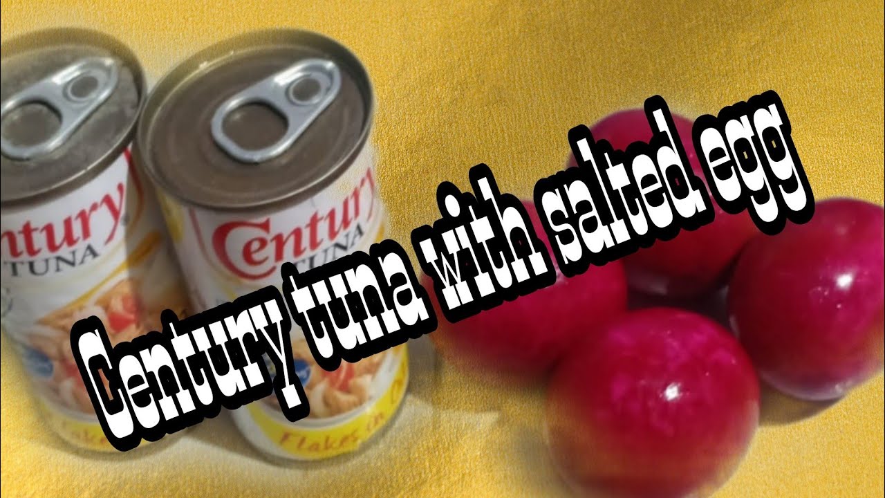 Century tuna with salted egg mura na masarap pa