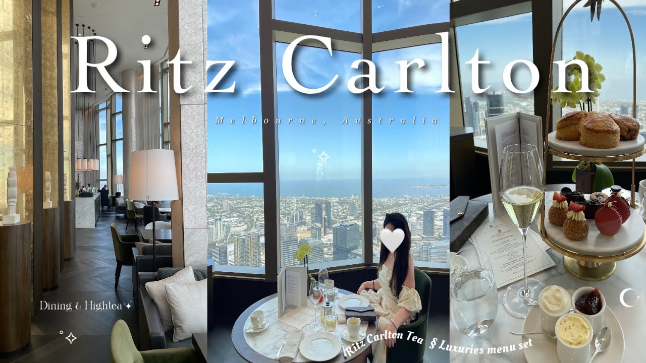 Afternoon tea at Ritz Carlton Melbourne˚✧ || Vlog
