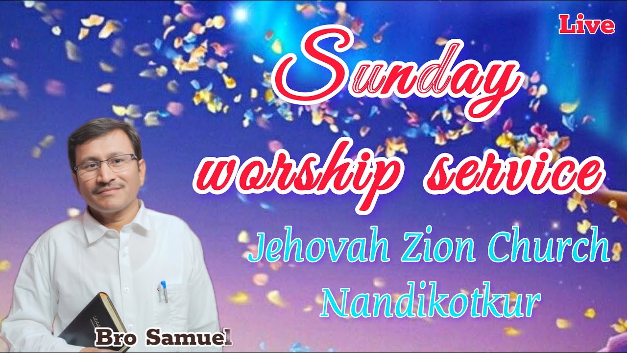 🔴Feb/08/2026#SUNDAY_WORSHIP_SERVICE/ Bro Samuel GS//Jehovah Zion Church #Nandikotkur