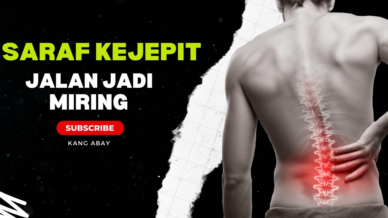 Hati Hati Saraf kejepit badan jadi miring