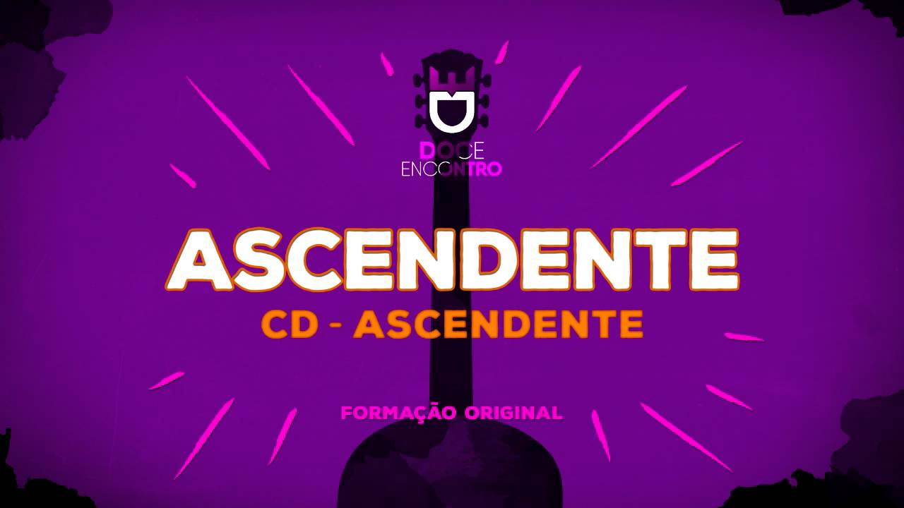 Doce Encontro - Ascendente #Ascendente (2007)