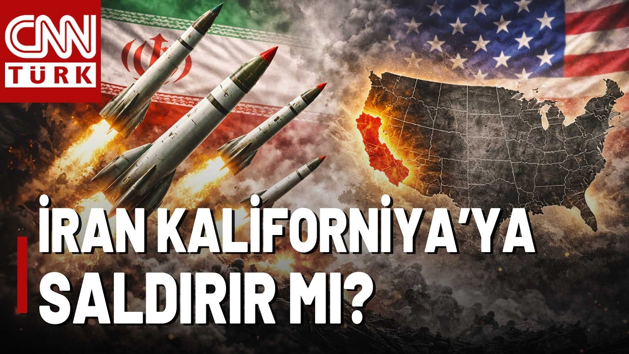 İran Kaliforniya'yı Mı Hedef Alacak? İran ABD'yi Gerçekten Vurabilir Mi? FBI'ın O İddiası...