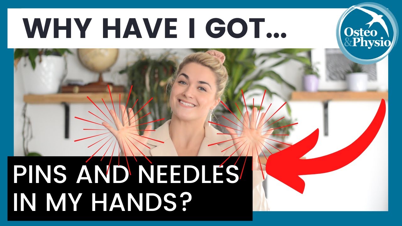 Why am I getting PINS & NEEDLES into my hands?