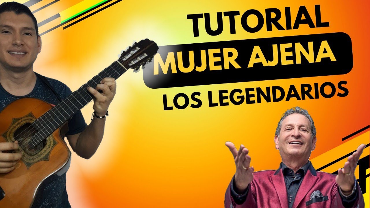Tutorial Mujer Ajena - Los Legendarios Punteo Y Adornos En Requinto