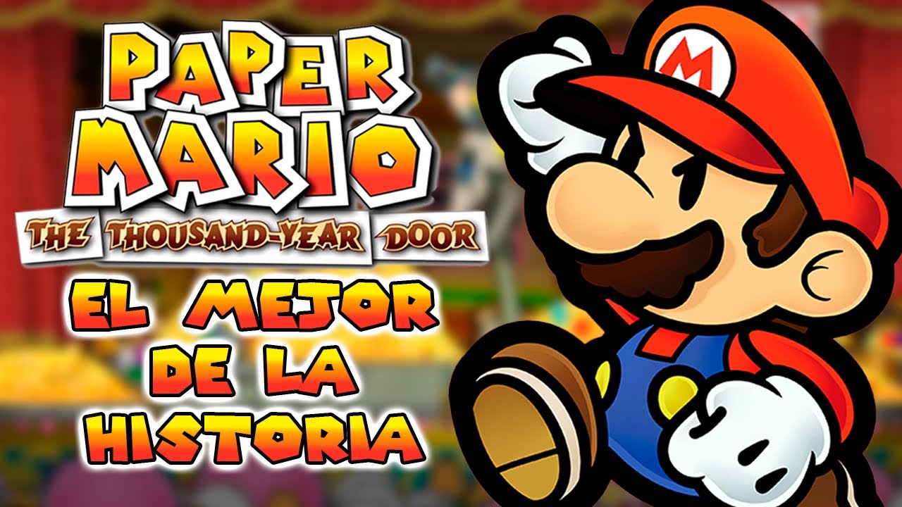 PAPER MARIO The Thousand Year Door es el MEJOR PAPER MARIO de todos los tiempos