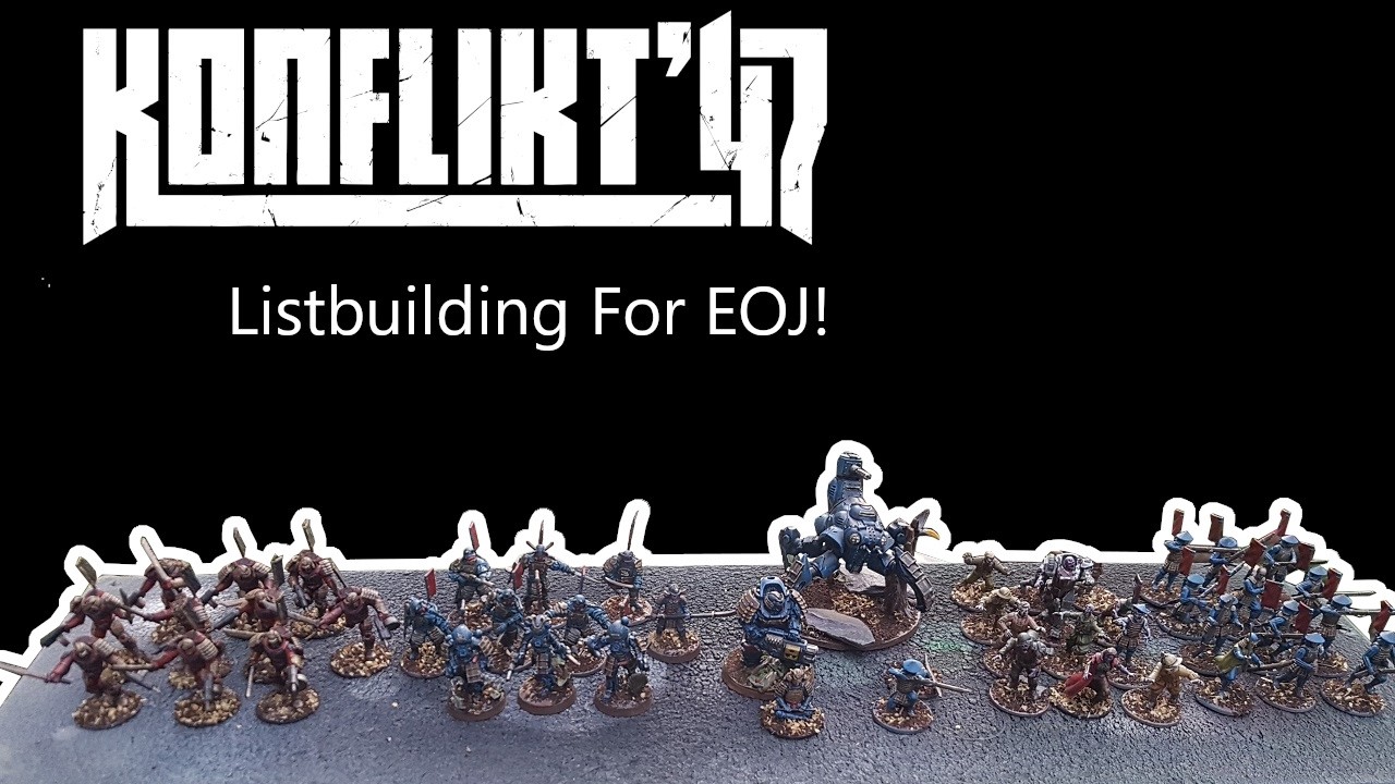 Listbuilding for Konflikt 47, Can We Make A Good EOJ List?