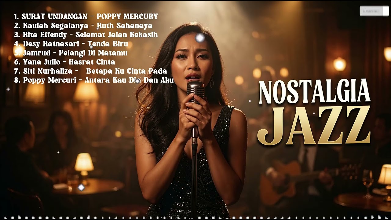 Playlist Lagu Nostalgia Indonesia Jazz | Musik Relaksasi