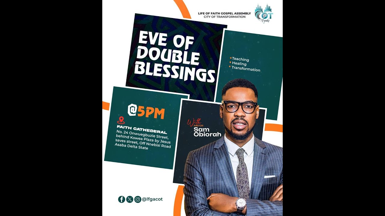 Eve Of Double Blessings Service with Pastor Sam Obiorah