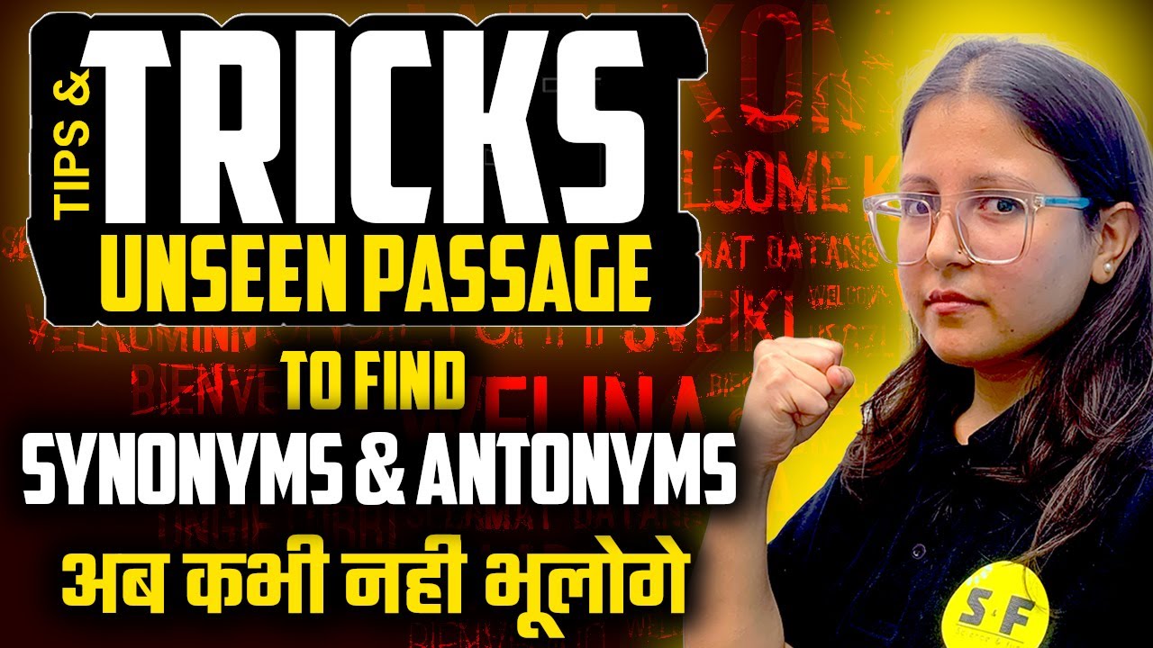 Tips & Tricks Unseen Passage to find Synonyms & Antonyms with Science and fun Deepika Maam