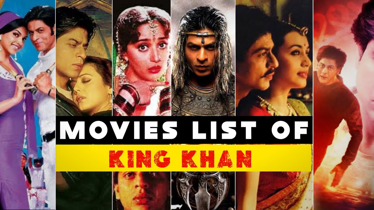 Movies of Shahrukh khan | Shahrukh Khan's movies list