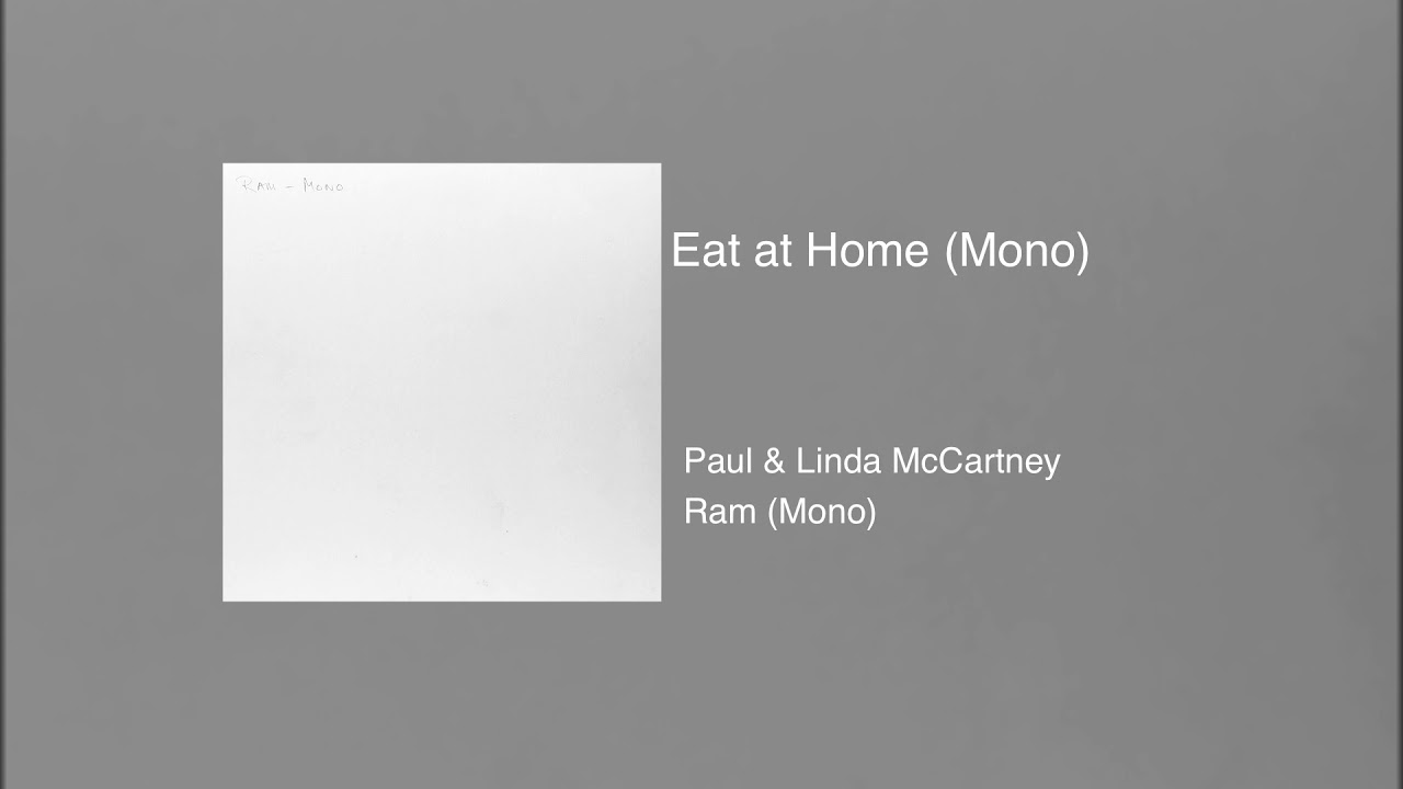 Paul & Linda McCartney - Eat at Home (Mono)