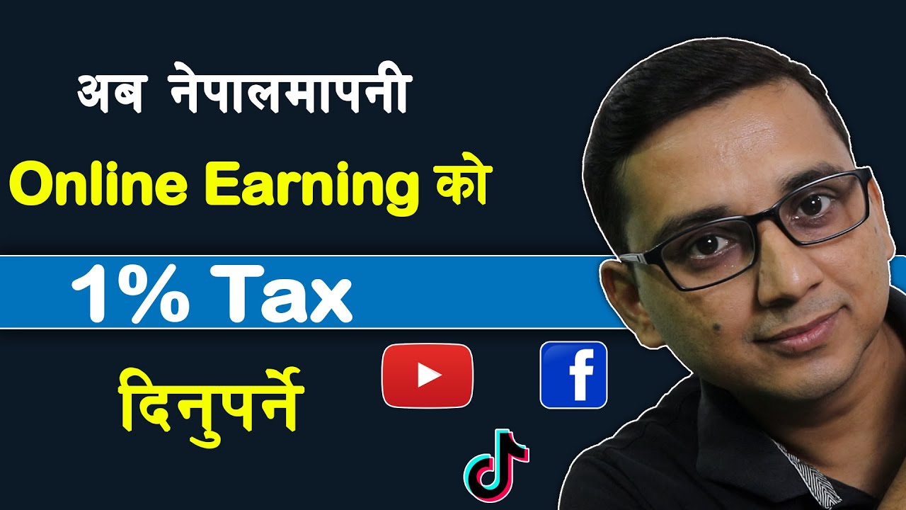 Online Kamayeko Paisaki Tax Update Nepal ma | 1% Tax for Any Online Income in Nepal | TV