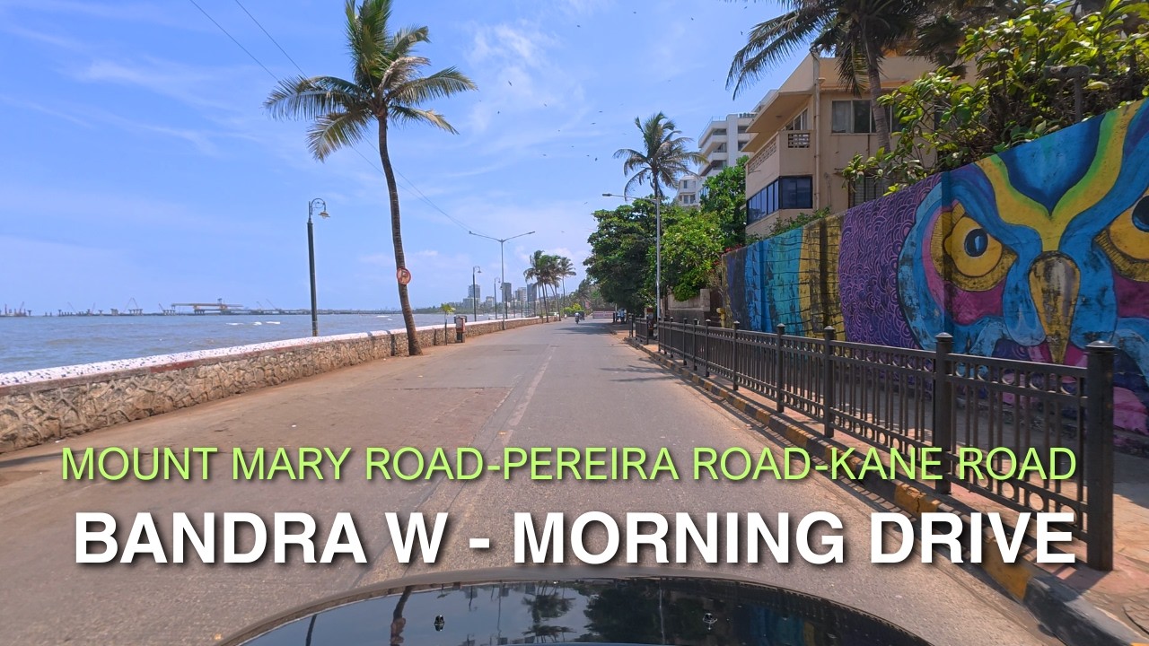 Bandra West Drive 4K | Prime Real Estate, Exotic Cars & Dreamy Mount Mary Streets #MumbaiTour #Bandr