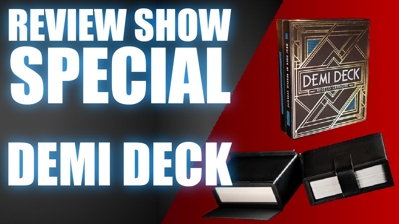 Demi Deck by Angelo Carbone | Review Show Special