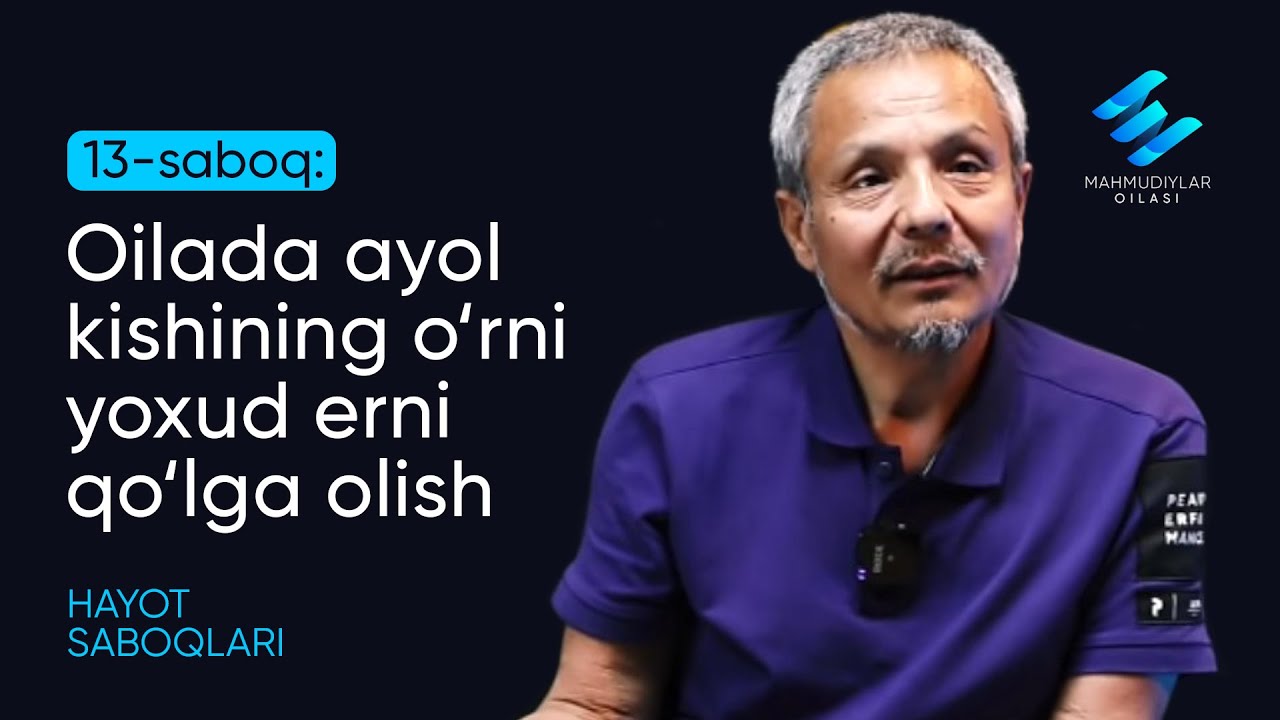 13-saboq | Oilada ayol kishining o'rni yoxud erni qo'lga olish
