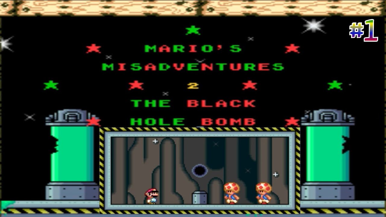 Mario's Misadventures 2: THE BLACK HOLE BOMB (no commentary) I #1 - Mystic Meadow