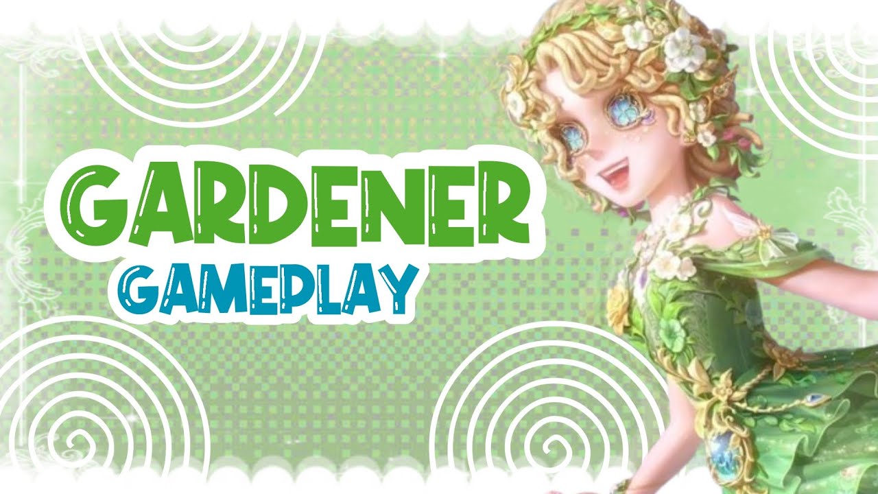 IDENTITY V | JOGANDO COM A NOVA SKIN FADINHA VERDE DA GARDENER!! 💚