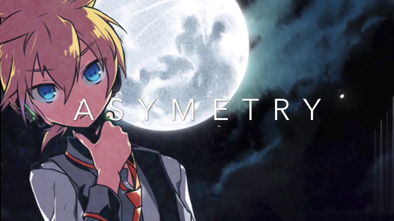 【Len Kagamine/鏡音レン】Asymmetry 【Original】