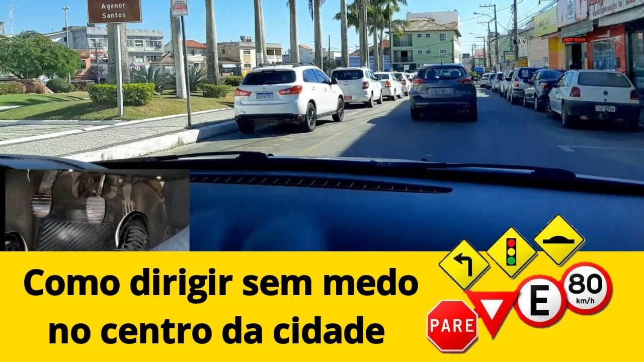 Como dirigir sem medo dentro da cidade