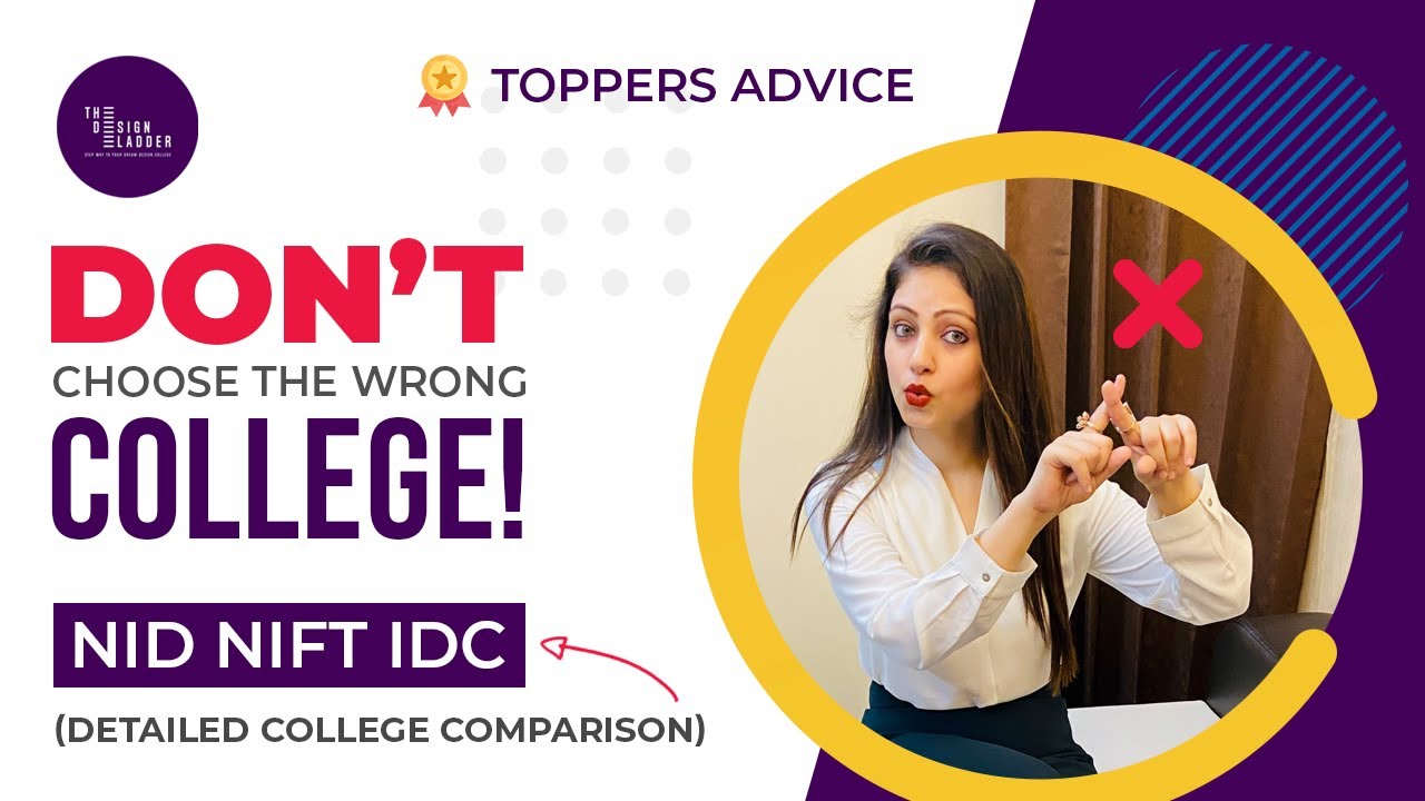 Which is the BEST DESIGN COLLEGE for 'YOU'? NID, NIFT, IDC Comparing Design approach & other factors