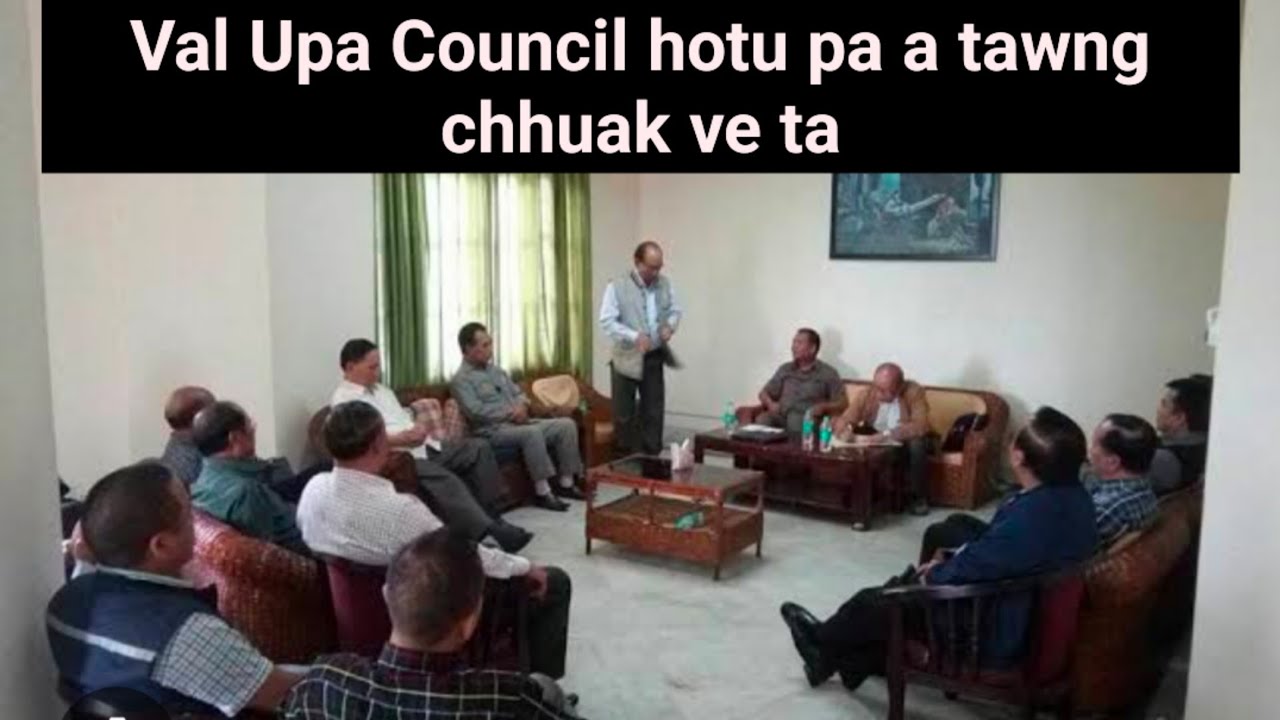 Chhei raw lee - ZPM Val Upa Council hotu pa a tawng chhuak ve ta 