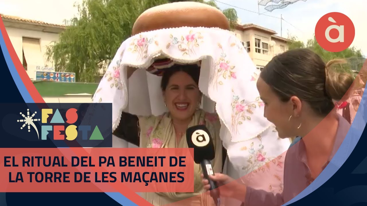 El ritual del Pa Beneit de La Torre de les Maçanes - Fas festa