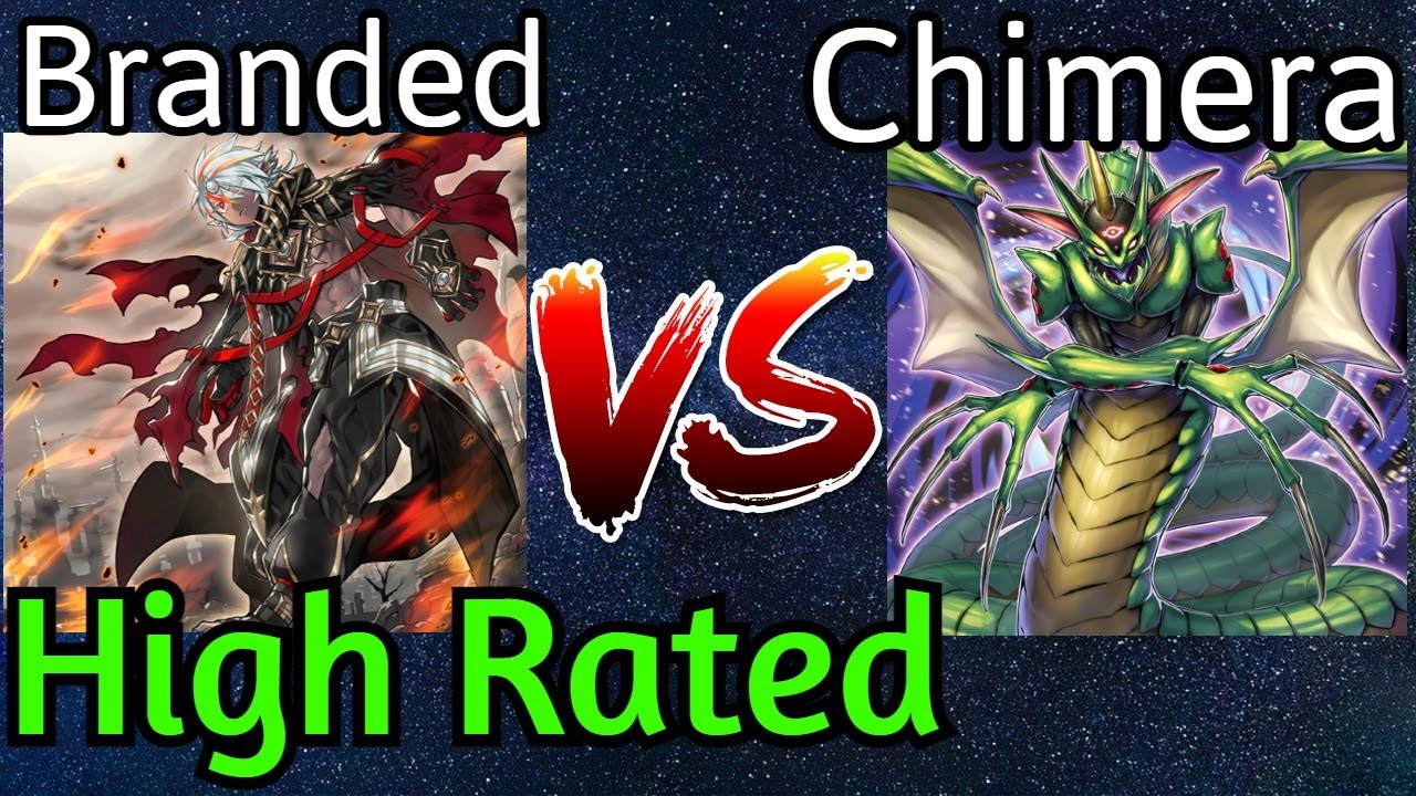Branded Bystials Vs Chimera High Rated DB Yu-Gi-Oh!