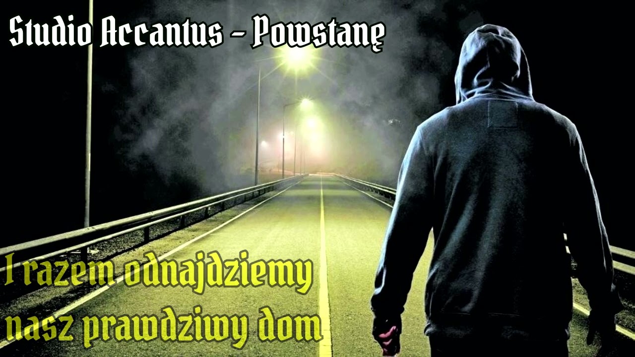 Studio Accantus - Powstanę   + TEKST  #powstanętekst #accantus #studioaccantus #accantuspowstanę