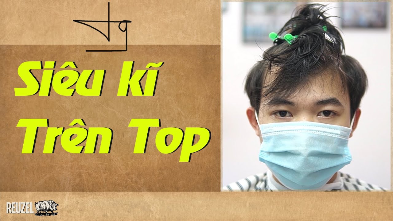 Kê Lược và Cắt Trên Top Kiểu Tóc Side Part Chi Tiết Quá Vậy