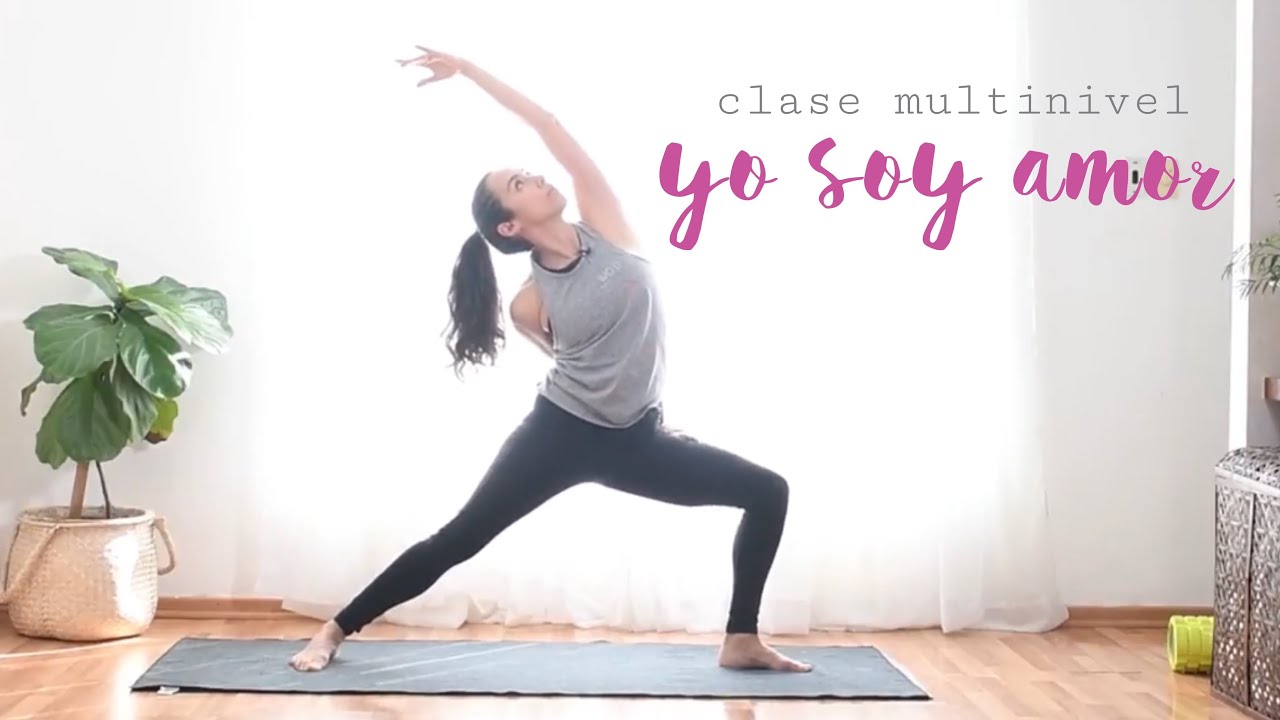 Clase multinivel :  YO SOY AMOR  | Brenda Yoga