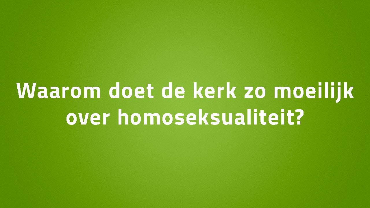 Waarom doet de kerk zo moeilijk over homoseksualiteit? | Noorderlichtlegtuit