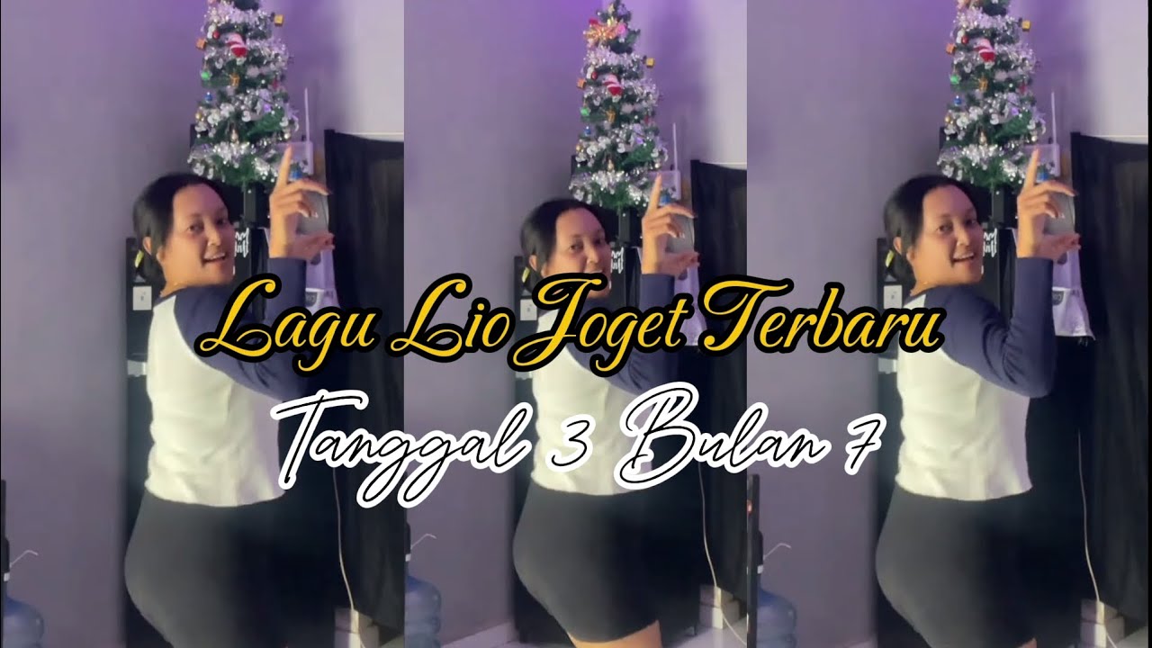 Lagu Lio Joget Terbaru 2026 - Tanggal 3 Bulan 7 ( Cover )