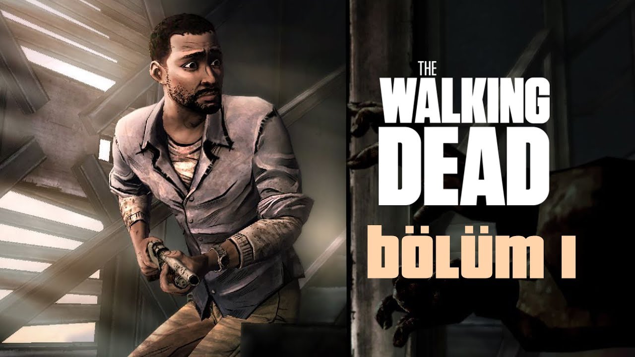 ELRAENN - THE WALKING DEAD BÖLÜM 1