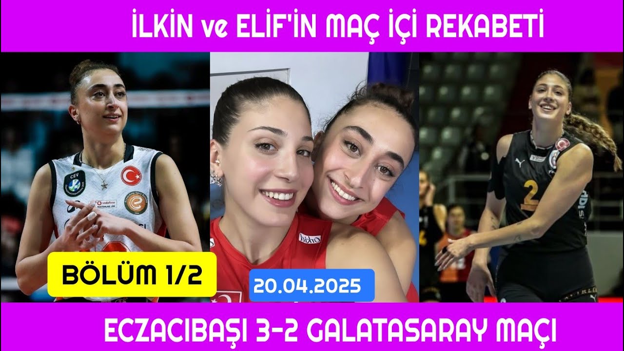 İlkin Aydın ve Elif Şahin'in Maç İçinde Karşı Karşıya Geldiği Anlar