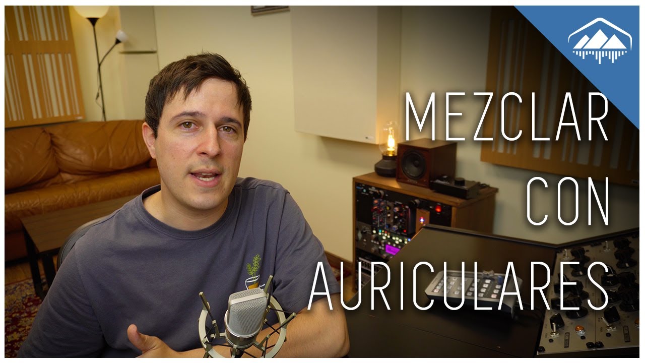 MEZCLAR CON AURICULARES: VENTAJAS Y CONSEJOS