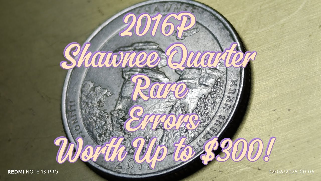 2016P Shawnee Quarter &ndash; Rare Errors Worth Up to $300!2016PQuarter#ATBQuarter#RareCoins#QuarterErrors